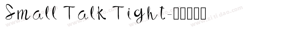 Small Talk Tight字体转换